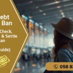 UAE Debt Travel Ban Removal 2025 – Legal Help for Loan & Credit Card Cases