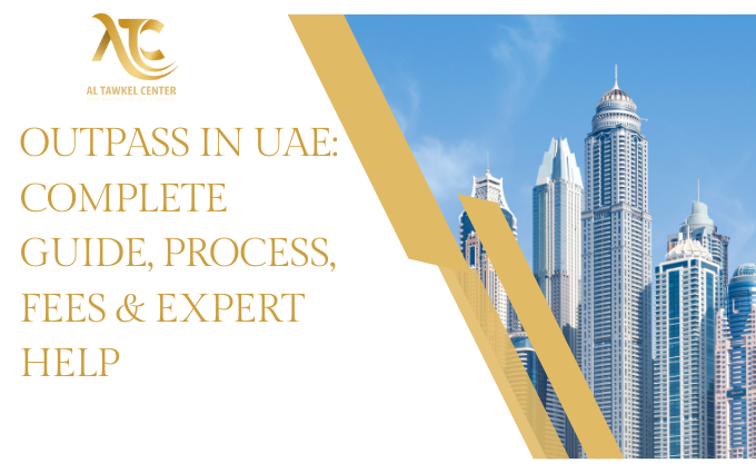 Outpass in UAE