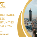 Top Profitable Business Opportunities in Dubai 2026