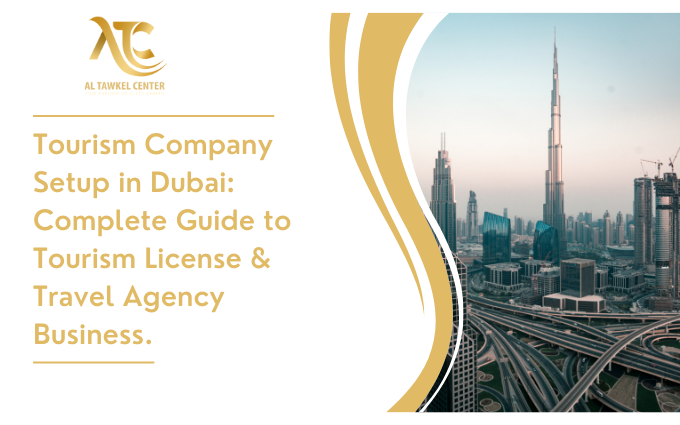 Tourism Company Setup in Dubai