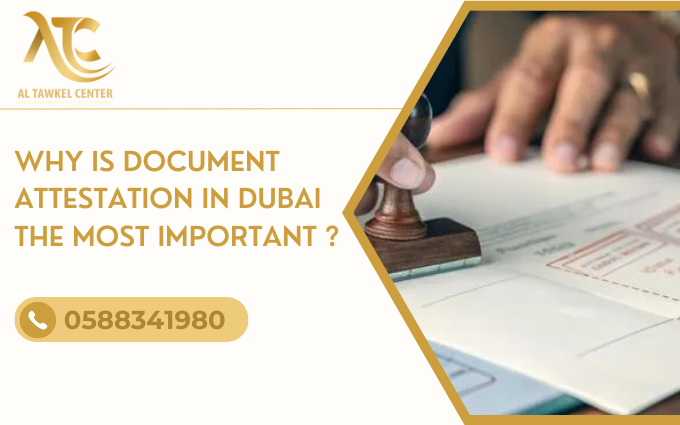 Document Attestation in Dubai